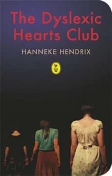 The Dyslexic Hearts Club by Hanneke Hendrix Paperback
