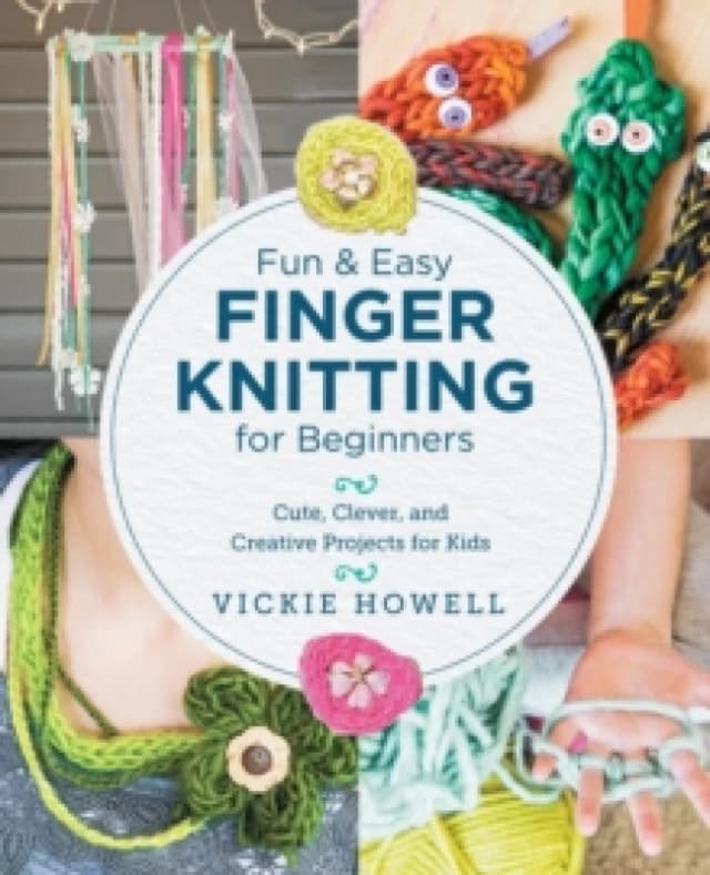 Fun and Easy Finger Knitting for Beginners. Paperback. By Vickie Howell Books