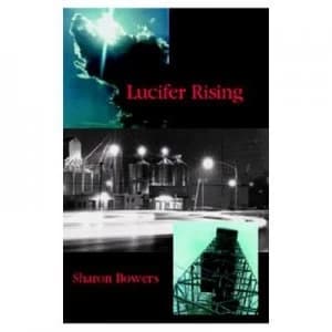 Lucifer Rising by Sharon Bowers Paperback