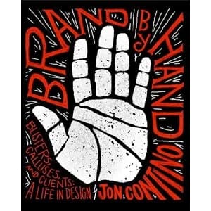 Brand by Hand Blisters, Calluses, and Clients: A Life in Design Hardback 2018