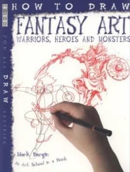 How to Draw Fantasy Art by Mark Bergin Paperback