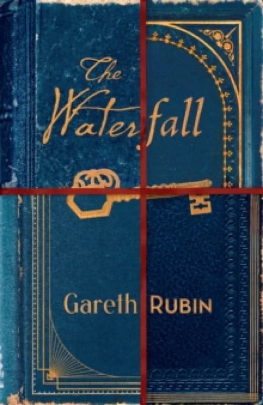 The Waterfall : A beguiling and intricate mystery from Sunday Times bestselling author Gareth Rubin Hardback