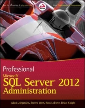 Professional Microsoft Sql Server 2012 Administration by Adam Jorgensen Book