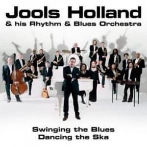 Swinging the Blues Dancing the Ska by Jools Holland & His Rhythm & Blues Orchestra CD Album