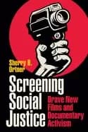 screening social justice brave new films and documentary activism