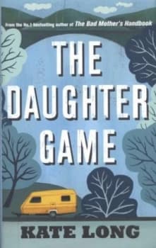 The Daughter Game by Kate Long Hardback