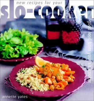 New Recipes for Your Slo-Cooker by Annette Yates Paperback