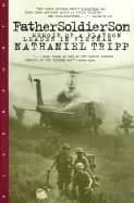 father soldier son memoir of a paltoon leader in vietnam
