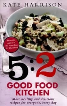 5 2 Good Food Kitchen by Kate Harrison Paperback