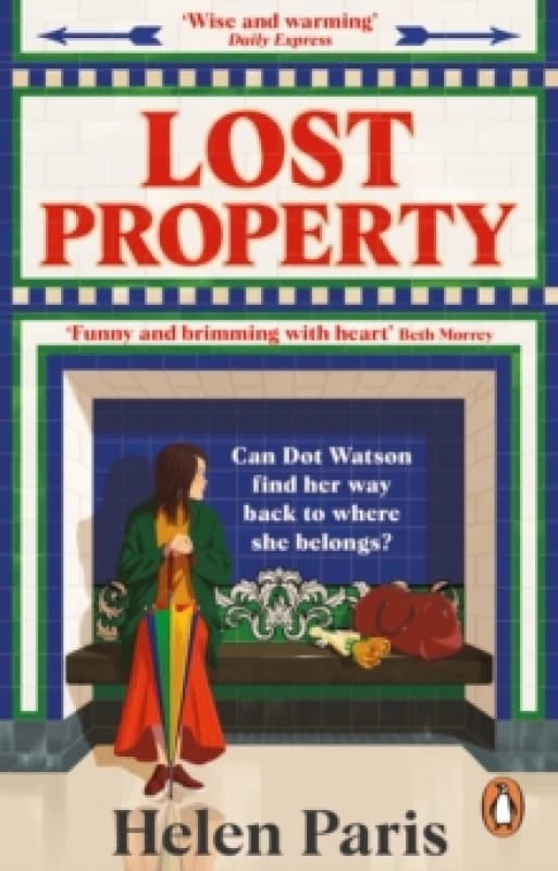 Lost Property : An uplifting, joyful book about hope, kindness and finding where you belong Paperback / softback