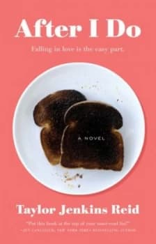 After I do by Taylor Jenkins Reid