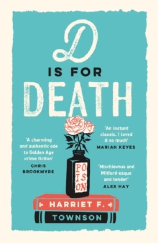 D is for Death : meet the most entertaining and intriguing new detective since Enola Holmes, now longlisted for the CWA Gold Dagger award Paperback /