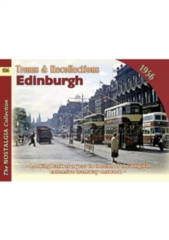 Trams and Recollections: Edinburgh 1956 Paperback / softback