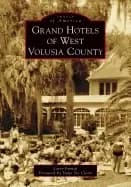 grand hotels of west volusia county