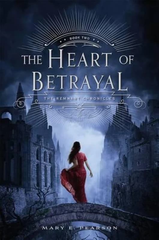 The Heart of Betrayal by Mary Pearson Hardback