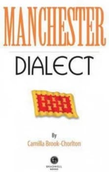 Manchester Dialect by Camilla Brook-Chorlton Book