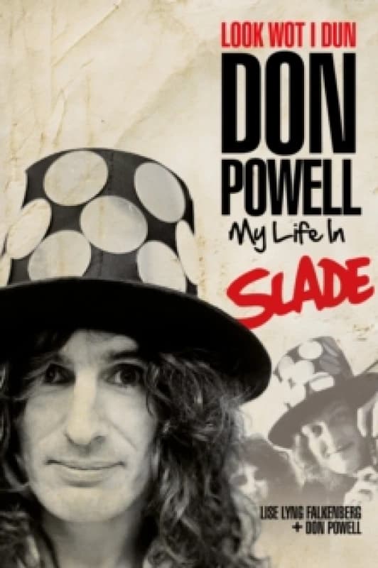 Look Wot I Dun : My Life in Slade Paperback / softback