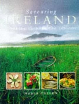 Savouring Ireland by Nuala Cullen Hardback