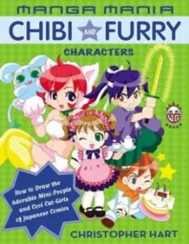Manga Mania Chibi and Furry Characters by Christopher Hart Paperback
