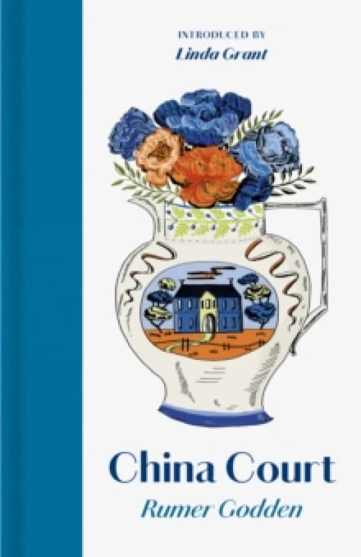 China Court : The Hours of a Country House Hardback