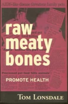 Raw Meaty Bones by Tom Lonsdale Book