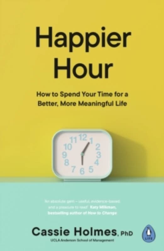 Happier Hour. Paperback. By Cassie Holmes Books