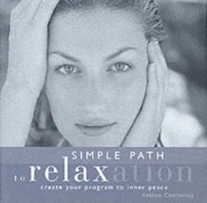 Simple Paths to Relaxation Hardback