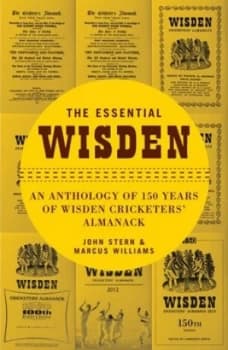 The Essential Wisden by John Stern Hardback