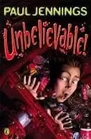 Unbelievable! by Paul Jennings