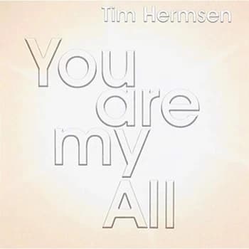 Tim Hermsen - You Are My All CD