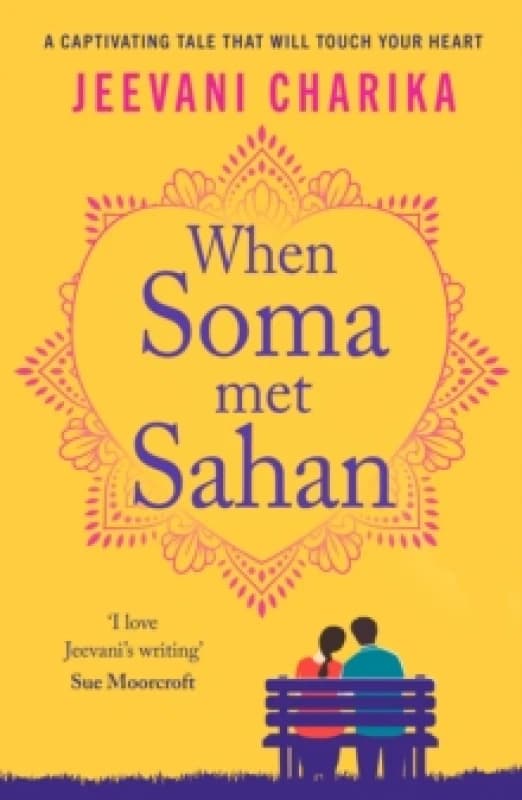 When Soma met Sahan : A captivating tale that will touch your heart Paperback / softback