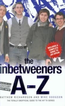 The Inbetweeners A-Z by Matthew Richardson Paperback