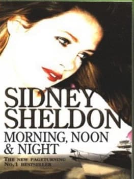 Morning Noon and Night by Sidney Sheldon Paperback