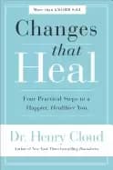 changes that heal four practical steps to a happier healthier you