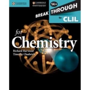 Breakthrough to CLIL for Chemistry Age 14+ Workbook by Timothy Chadwick, Richard Harwood (Paperback, 2015)