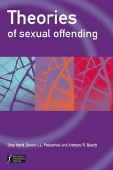 Theories of Sexual Offending by Tony Ward Paperback