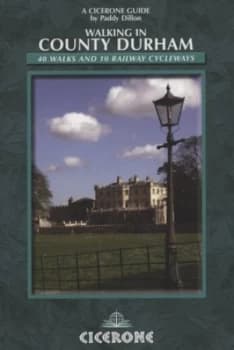 Walking in County Durham by Paddy Dillon Paperback