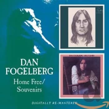 Dan Fogelberg - Home Free/souvenirs CD