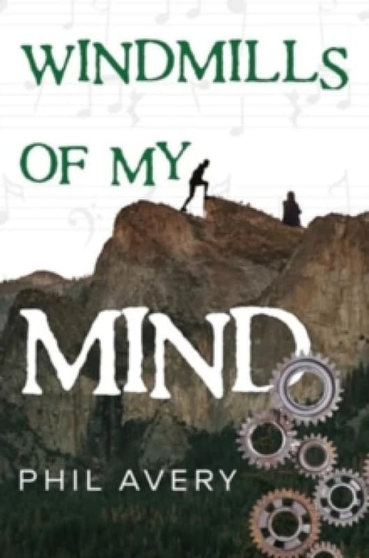 Windmills of my mind Paperback / softback