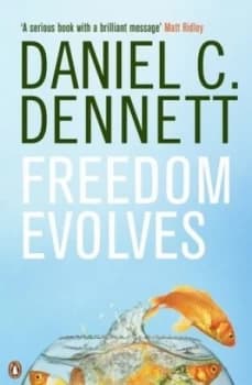 Freedom Evolves by Daniel C. Dennett Paperback