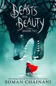 Beasts and beauty - Soman Chainani - Hardback - Used