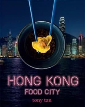 Hong Kong food city by Tony Tan