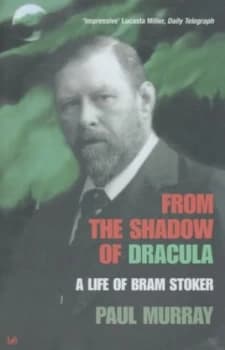 From the Shadow of Dracula by Paul Murray Paperback