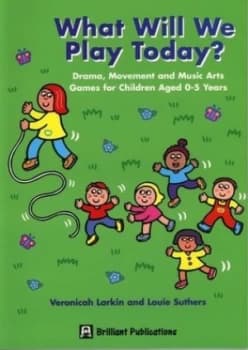 What Will We Play Today by Veronicah Larkin and Louie Suthers Book