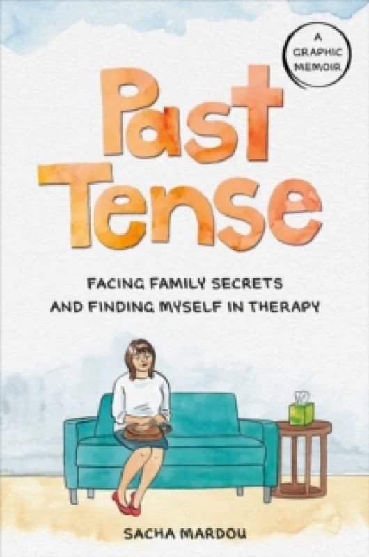 Past Tense. Hardback. By Mardou Books