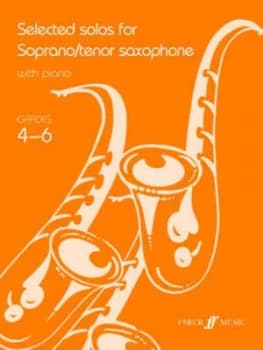 Selected Solos for Soprano/tenor Saxophone Grades 4-6 Paperback