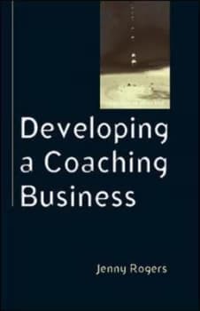 Developing a Coaching Business by Jenny Rogers Book