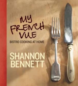 My French Vue by Shannon Bennett Hardback
