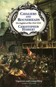 Cavaliers and Roundheads by Christopher Hibbert Paperback