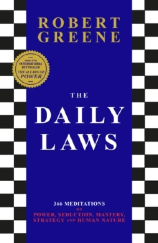 The Daily Laws : 366 Meditations from the author of the bestselling The 48 Laws of Power Paperback / softback